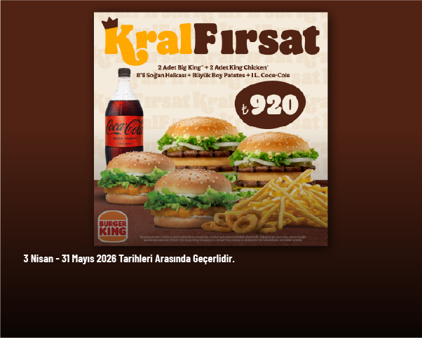 Burger King Kampanyası - Burger King’den Kral Fırsat Sadece 920 TL'den Başlayan Fiyatlarla Burger King Kampanyası - Burger King’den Kral Fırsat Sadece 920 TL'den Başlayan Fiyatlarla