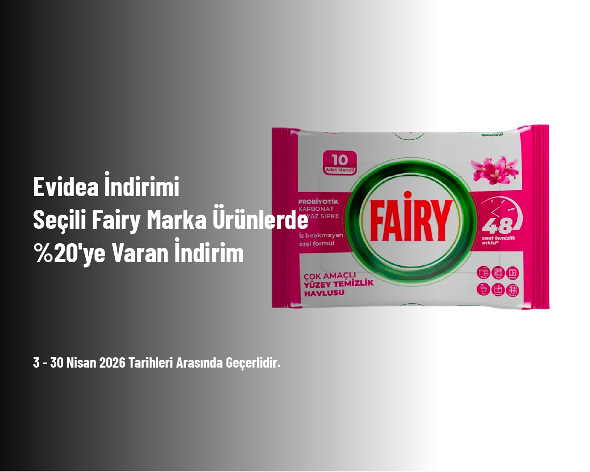 Evidea İndirimi - Seçili Fairy Marka Ürünlerde %20'ye Varan İndirim Evidea İndirimi - Seçili Fairy Marka Ürünlerde %20'ye Varan İndirim