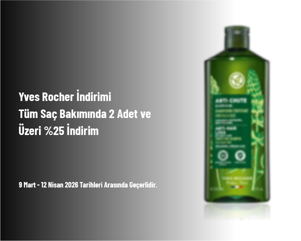 Yves Rocher İndirimi - Tüm Saç Bakımında 2 Adet ve Üzeri %25 İndirim