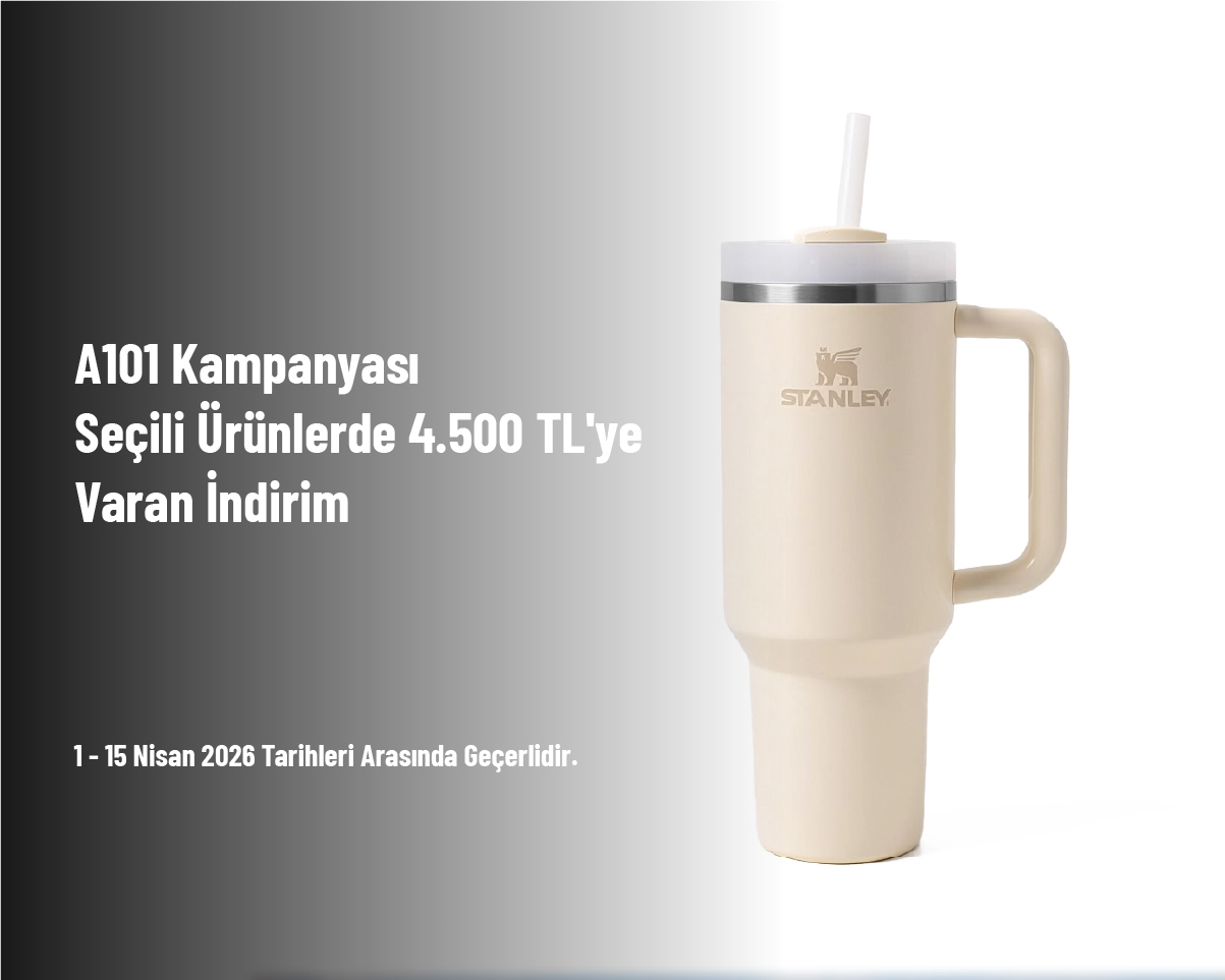 A101 Kampanyası - Seçili Ürünlerde 4.500 TL'ye Varan İndirim A101 Kampanyası - Seçili Ürünlerde 4.500 TL'ye Varan İndirim