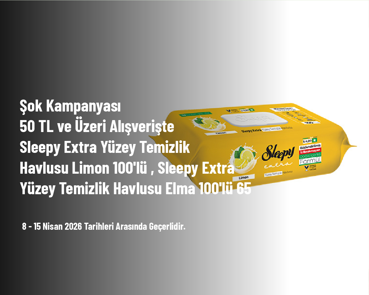 Şok Kampanyası - 50 TL ve Üzeri Alışverişte Sleepy Extra Yüzey Temizlik Havlusu Limon 100'lü , Sleepy Extra Yüzey Temizlik Havlusu Elma 100'lü 65 Şok Kampanyası - 50 TL ve Üzeri Alışverişte Sleepy Extra Yüzey Temizlik Havlusu Limon 100'lü , Sleepy Extra Yüzey Temizlik Havlusu Elma 100'lü 65