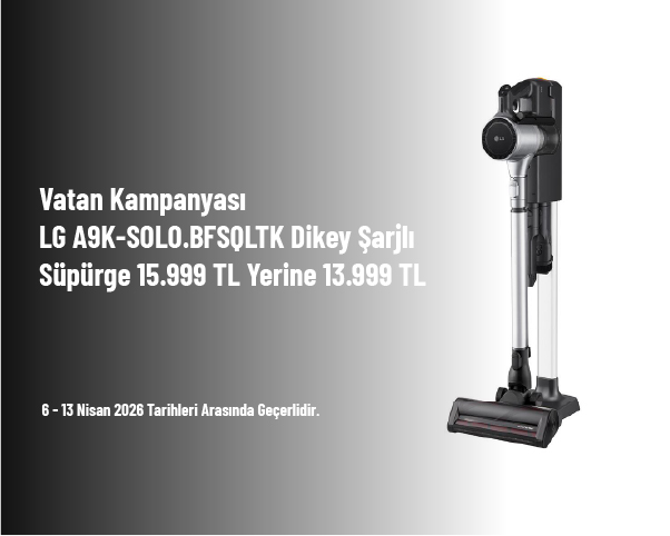 Vatan Kampanyası - LG A9K-SOLO.BFSQLTK Dikey Şarjlı Süpürge 15.999 TL Yerine 13.999 TL