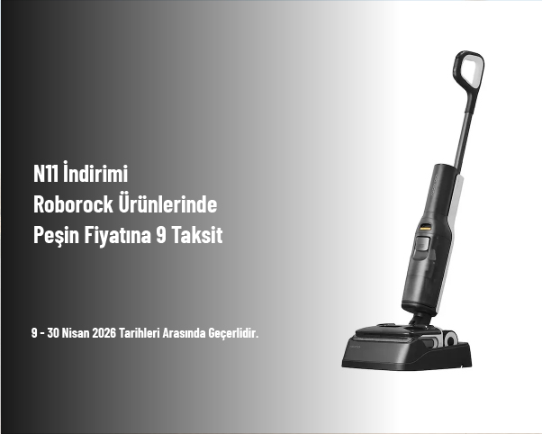 N11 İndirimi - Roborock Ürünlerinde Peşin Fiyatına 9 Taksit N11 İndirimi - Roborock Ürünlerinde Peşin Fiyatına 9 Taksit