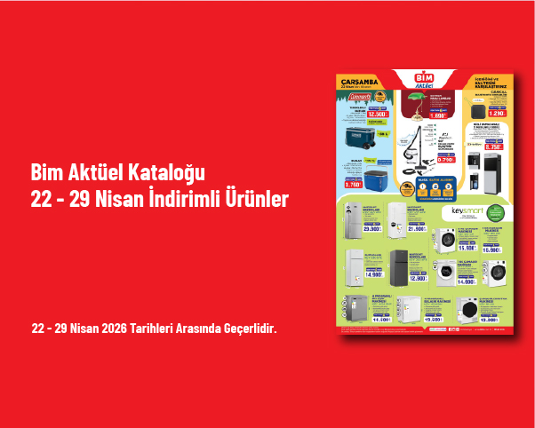Bim Aktüel Kataloğu - 22 - 29 Nisan İndirimli Ürünler Listesi Bim Aktüel Kataloğu - 22 - 29 Nisan İndirimli Ürünler Listesi