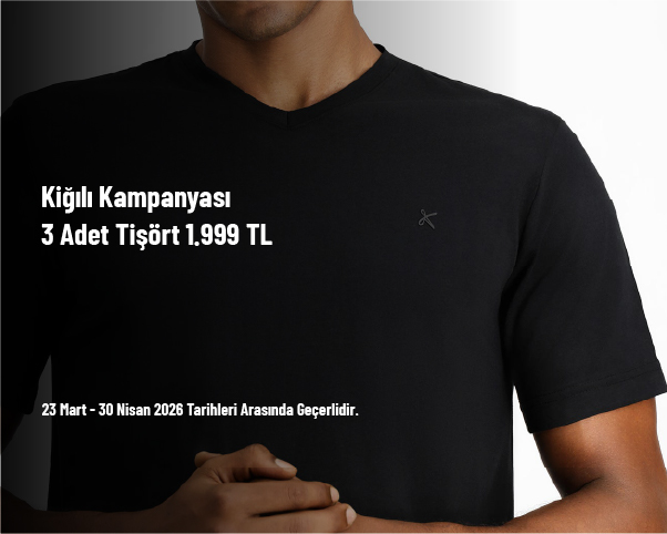 Kiğılı Kampanyası - 3 Adet Tişört 1.999 TL