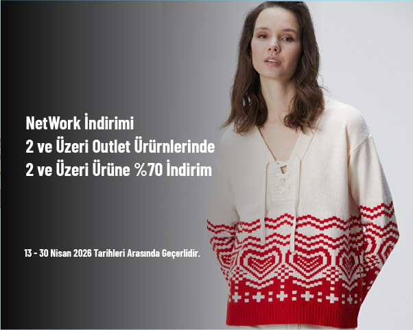NetWork İndirimi - 2 ve Üzeri Outlet Ürünlerinde 2 ve Üzeri Ürüne %70 İndirim NetWork İndirimi - 2 ve Üzeri Outlet Ürünlerinde 2 ve Üzeri Ürüne %70 İndirim