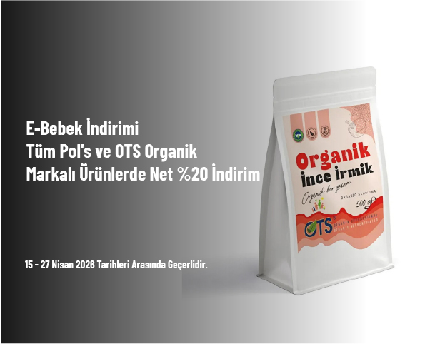 E-Bebek İndirimi - Tüm Pol's ve OTS Organik Markalı Ürünlerde Net %20 İndirim