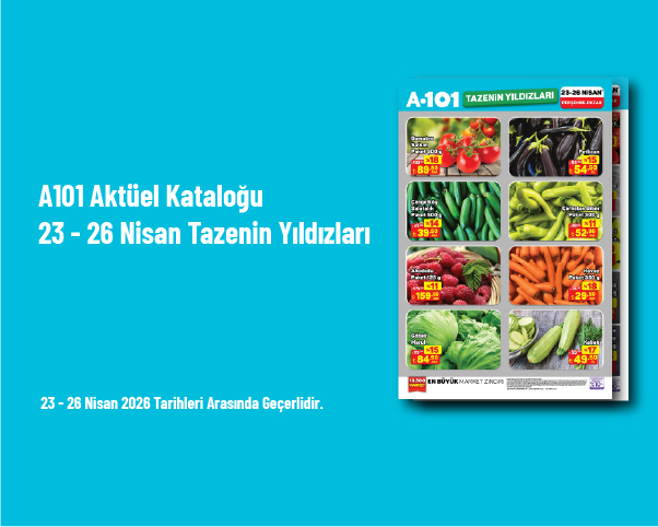 A101 Aktüel Kataloğu - 23 - 26 Nisan Tazenin Yıldızları