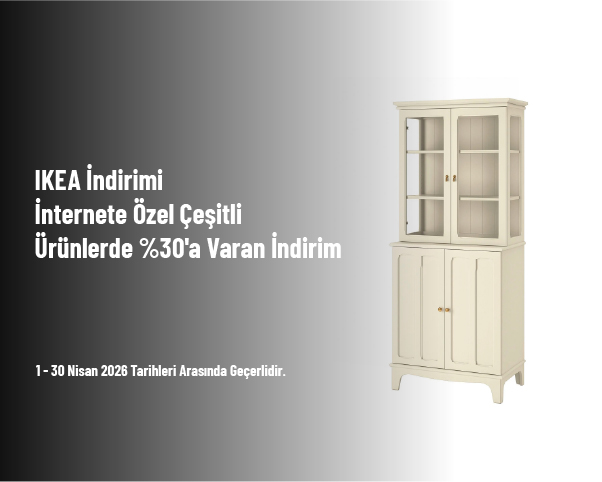 IKEA İndirimi - İnternete Özel Çeşitli Ürünlerde %30'a Varan İndirim