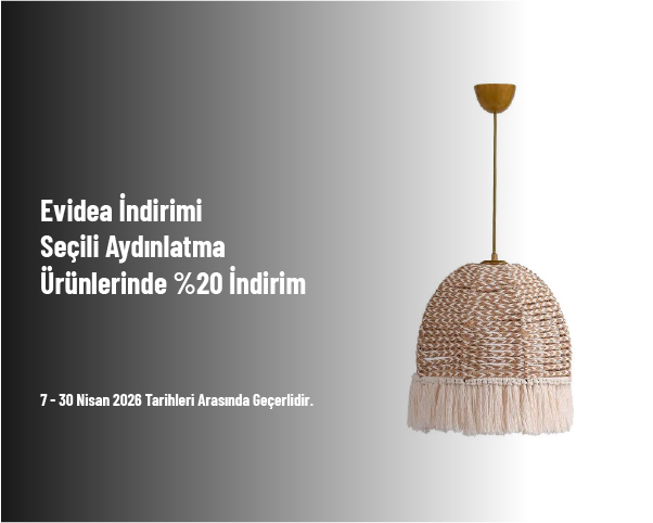 Evidea İndirimi - Seçili Aydınlatma Ürünlerinde %20 İndirim Fırsatı