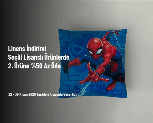 Linens İndirimi - Seçili Lisanslı Ürünlerde 2. Ürüne %50 Az Öde