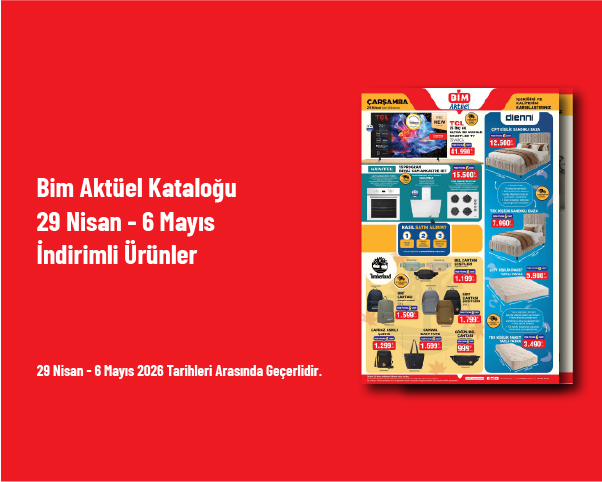 Bim Aktüel Kataloğu - 29 Nisan - 6 Mayıs Avantajlı Ürünler Listesi