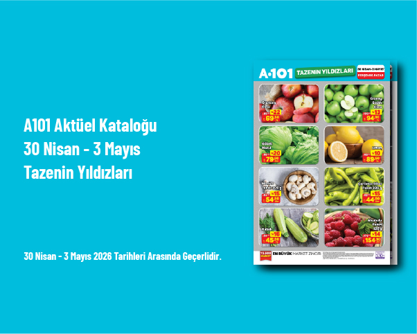 A101 Aktüel Kataloğu - 30 Nisan - 3 Mayıs Tazenin Yıldızları