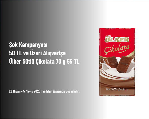 Şok Kampanyası - 50 TL ve Üzeri Alışverişe Ülker Sütlü Çikolata 70 g 55 TL