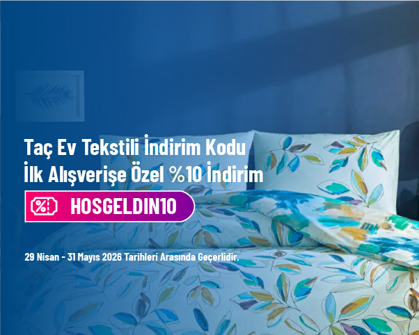 Taç Ev Tekstili İndirim Kodu -  İlk Alışverişe Özel %10 İndirim