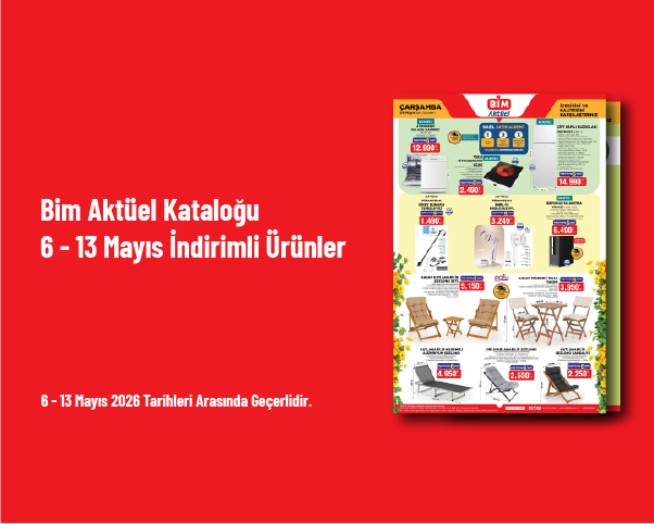 Bim Aktüel Kataloğu - 6 - 13 Mayıs İndirimli Katalog Ürünleri