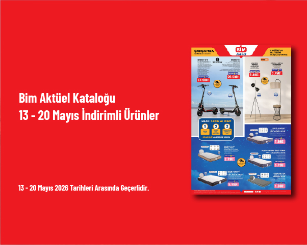 Bim Aktüel Kataloğu - 13 - 20 Mayıs İndirimli Ürünler Listesi