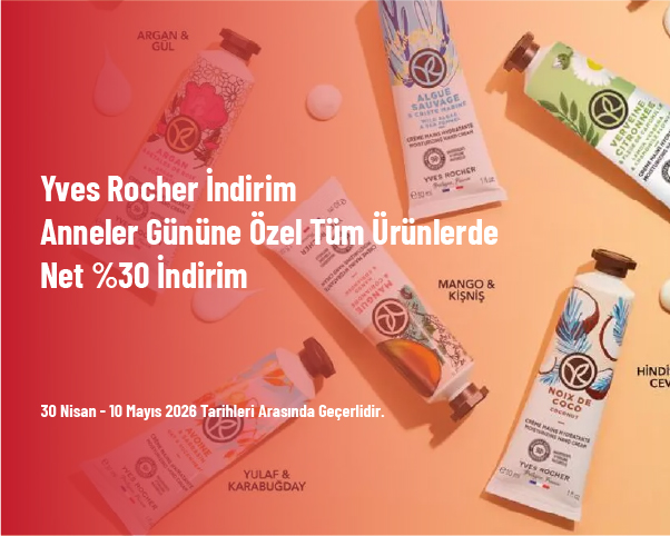 Yves Rocher İndirim - Anneler Gününe Özel Tüm Ürünlerde Net %30 İndirim