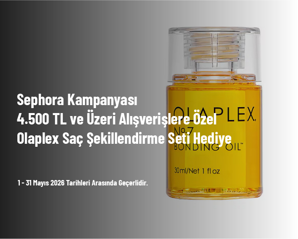 Sephora Kampanyası - 4.500 TL ve Üzeri Alışverişlere Özel Olaplex Saç Şekillendirme Seti Hediye 