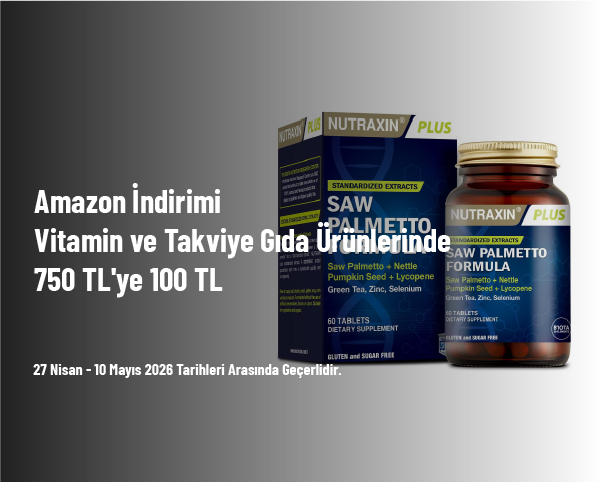 Amazon İndirimi - Vitamin ve Takviye Gıda Ürünlerinde 750 TL'ye 100 TL