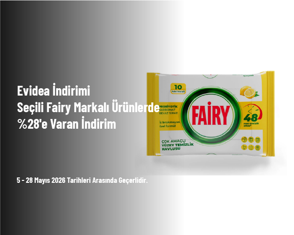 Evidea İndirimi - Seçili Fairy Markalı Ürünlerde %28'e Varan İndirim