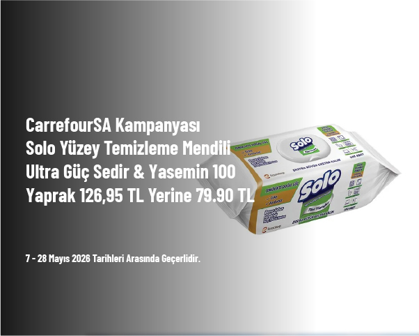 CarrefourSA Kampanyası - Solo Yüzey Temizleme Mendili Ultra Güç Sedir & Yasemin 100 Yaprak 126,95 TL Yerine 79.90 TL