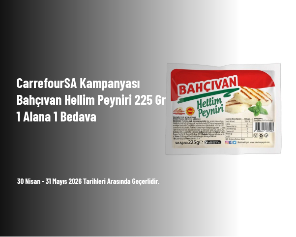 CarrefourSA Kampanyası - Bahçıvan Hellim Peyniri 225 Gr 1 Alana 1 Bedava