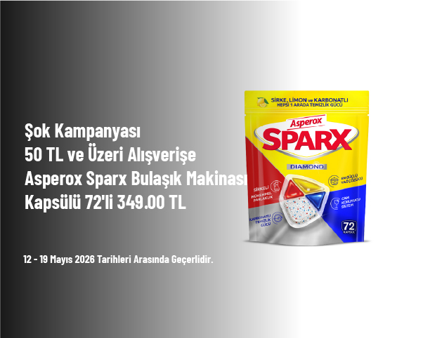 Şok Kampanyası - 50 TL ve Üzeri Alışverişe Asperox Sparx Bulaşık Makinası Kapsülü 72'li 349.00 TL