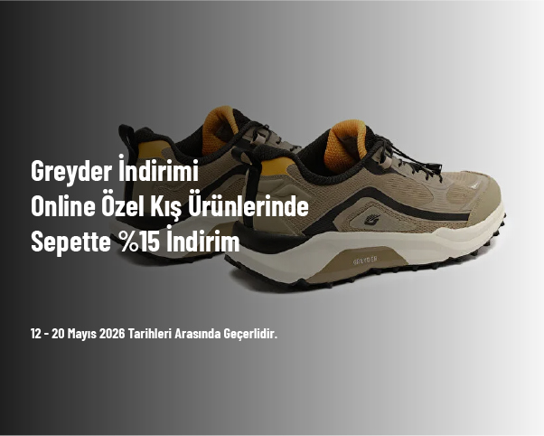 Greyder İndirimi - Online Özel Kış Ürünlerinde Sepette %15 İndirim