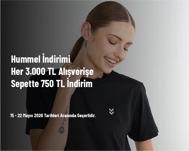Hummel İndirimi - Her 3.000 TL Alışverişe Sepette 750 TL İndirim