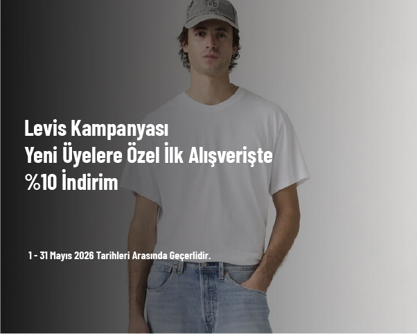 Levis Kampanyası - Yeni Üyelere Özel İlk Alışverişte %10 İndirim