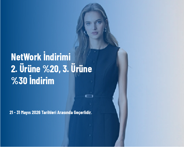 NetWork İndirimi - 2. Ürüne %20, 3. Ürüne %30 İndirim NetWork İndirimi - 2. Ürüne %20, 3. Ürüne %30 İndirim