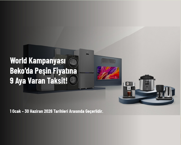 World Kampanyası - Beko’da Peşin Fiyatına 9 Aya Varan Taksit!