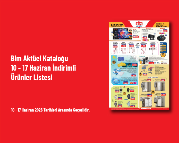 Bim Aktüel Kataloğu - 10 - 17 Haziran İndirimli Ürünler Listesi Bim Aktüel Kataloğu - 10 - 17 Haziran İndirimli Ürünler Listesi