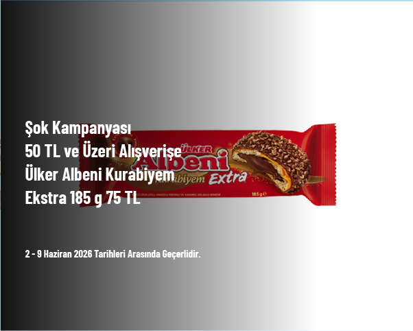 Şok Kampanyası - 50 TL ve Üzeri Alışverişe Ülker Albeni Kurabiyem Ekstra 185 g 75 TL