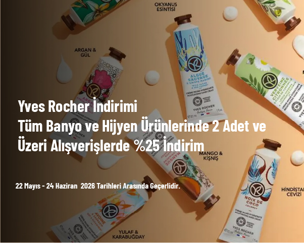 Yves Rocher İndirimi - Tüm Banyo ve Hijyen Ürünlerinde 2 Adet ve Üzeri Alışverişlerde %25 İndirim Fırsatı