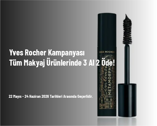 Yves Rocher Kampanyası - Tüm Makyaj Ürünlerinde 3 Al 2 Öde!