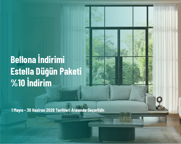 Bellona İndirimi - Estella Düğün Paketi %10 İndirim
