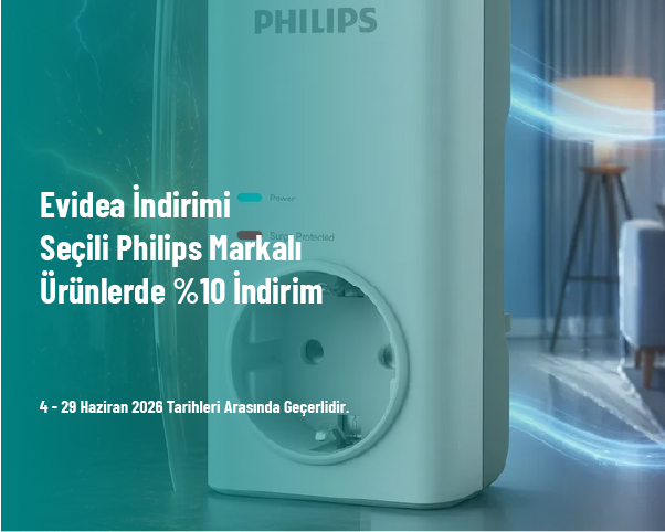 Evidea İndirimi - Seçili Philips Markalı Ürünlerde %10 İndirim