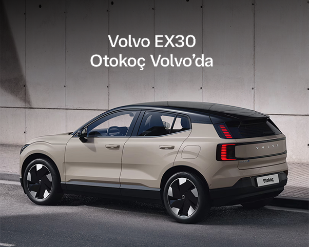 Otokoç ile Volvo EX30 Fırsatını Kaçırmayın Otokoç ile Volvo EX30 Fırsatını Kaçırmayın