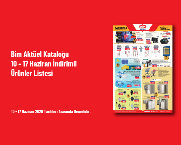 Bim Aktüel Kataloğu - 10 - 17 Haziran İndirimli Ürünler Kataloğu Bim Aktüel Kataloğu - 10 - 17 Haziran İndirimli Ürünler Kataloğu