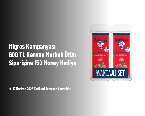 Migros Kampanyası - 600 TL Kenvue Markalı Ürün Siparişine 150 Money Hediye Migros Kampanyası - 600 TL Kenvue Markalı Ürün Siparişine 150 Money Hediye