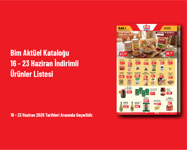 Bim Aktüel Kataloğu - 16 - 23 Haziran İndirimli Ürünler Listesi 