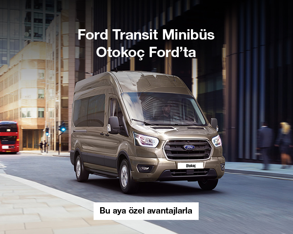 Yeni Ford Transit Otokoç Güvencesiyle Yeni Ford Transit Otokoç Güvencesiyle
