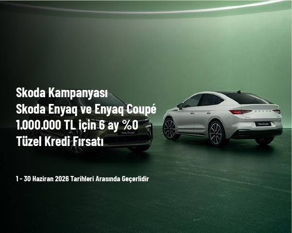 Skoda Kampanyası - Skoda Enyaq ve Enyaq Coupé 1.000.000 TL için 6 ay %0 Tüzel Kredi Fırsatı Skoda Kampanyası - Skoda Enyaq ve Enyaq Coupé 1.000.000 TL için 6 ay %0 Tüzel Kredi Fırsatı