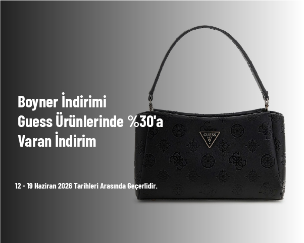 Boyner İndirimi - Guess Ürünlerinde %30'a Varan İndirim Boyner İndirimi - Guess Ürünlerinde %30'a Varan İndirim
