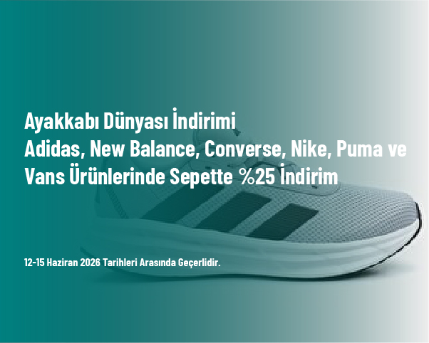 Ayakkabı Dünyası İndirimi - Adidas, New Balance, Converse, Nike, Puma ve Vans Ürünlerinde Sepette %25 İndirim Ayakkabı Dünyası İndirimi - Adidas, New Balance, Converse, Nike, Puma ve Vans Ürünlerinde Sepette %25 İndirim