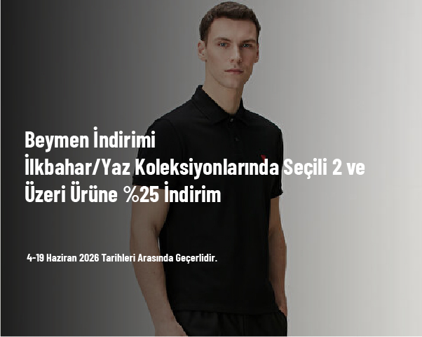 Beymen İndirimi - İlkbahar/Yaz Koleksiyonlarında Seçili 2 ve Üzeri Ürüne %25 İndirim Beymen İndirimi - İlkbahar/Yaz Koleksiyonlarında Seçili 2 ve Üzeri Ürüne %25 İndirim