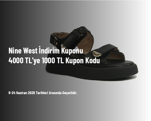 Nine West İndirim Kuponu - 4000 TL'ye 1000 TL Kupon Kodu Nine West İndirim Kuponu - 4000 TL'ye 1000 TL Kupon Kodu