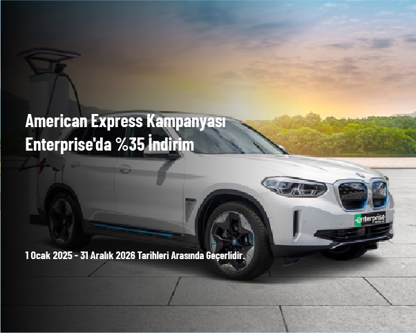 American Express Kampanyası - Enterprise'da %35 İndirim American Express Kampanyası - Enterprise'da %35 İndirim